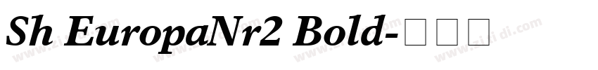 Sh EuropaNr2 Bold字体转换